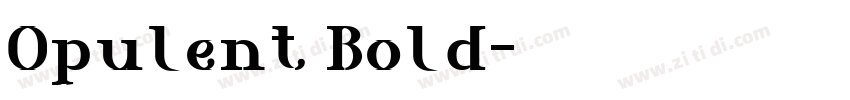 Opulent Bold字体转换